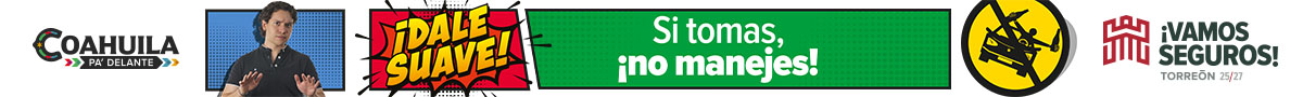 ¡Dale suave! Si tomas, ¡no manejes!